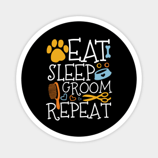 Eat Sleep Groom Repeat Magnet